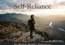 Self-Reliance by Ralph Waldo Emerson